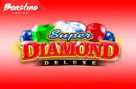 super diamond deluxe casino|Super Diamond Deluxe .